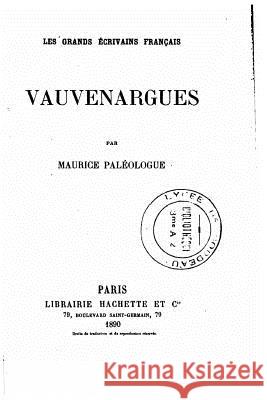 Vauvenargues Maurice Paleologue 9781533225900 Createspace Independent Publishing Platform - książka