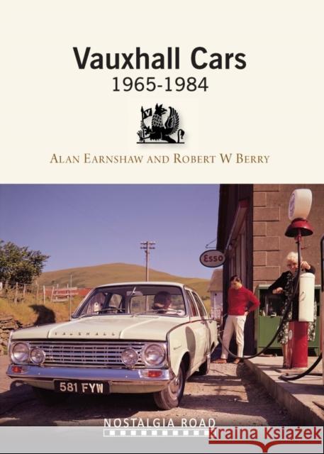 Vauxhall Cars 1965-1984 Alan Earnshaw 9781908347206 Crecy Publishing - książka