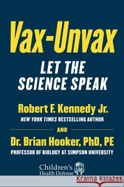 Vax-Unvax: Let the Science Speak Brian Hooker 9781510766969 Skyhorse Publishing - książka