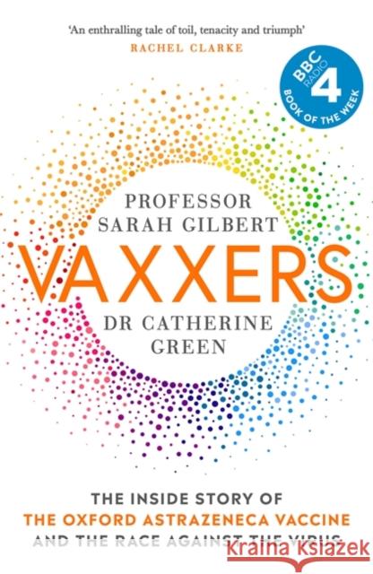 Vaxxers: A Pioneering Moment in Scientific History Catherine Green 9781529369854 Hodder & Stoughton - książka