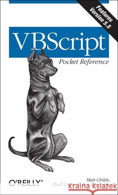 VBScript Pocket Reference Matt Childs Paul Lomax Ron Petrusha 9780596001261 O'Reilly Media - książka