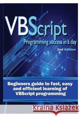 VBScript Programming Success In A Day Key, Sam 9781329503144 Lulu.com - książka