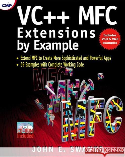 VC++ MFC Extensions by Example John Swanke 9780879305888 CMP Books - książka