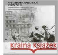 Východopruský denník Hans Graf  von Lehndorff 9788081503122 Artforum - książka