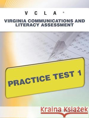 Vcla Virginia Communication and Literacy Assessment Practice Test 1  9781607872818 Xamonline.com - książka