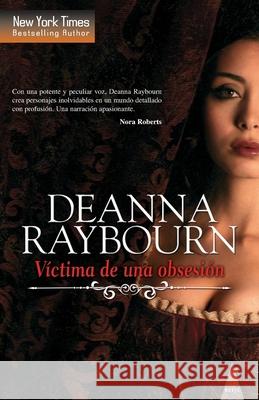 Víctima de una obsesión Raybourn, Deanna 9788468712864 Top Novel - książka