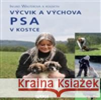 Výcvik a výchova psa v kostce Ingrid Walterová 9788074280429 Plot - książka