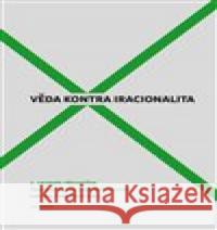 Věda kontra iracionalita 6 Zdeněk Zlatník 9788020028686 Academia - książka
