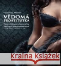 Vědomá prostitutka Veronica Monet 9788073703530 Synergie - książka