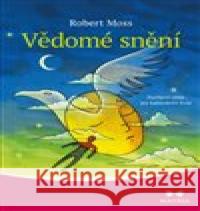 Vědomé snění Robert Moss 9788075001658 Maitrea - książka