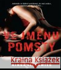 Ve jménu pomsty Kinga Litkowiec 9788027712632 Red - książka