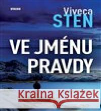 Ve jménu pravdy Viveca Sten 9788074333415 Víkend - książka