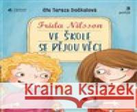 Ve škole se dějou věci! Frida Nilsson 8594072274367 Tympanum - książka