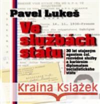Ve službách státu Pavel LukeÅ¡ 9788087090770 BVD - książka