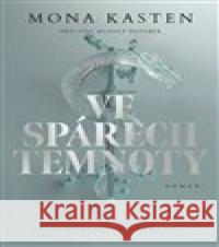 Ve spárech temnoty Mona Kasten 9788027760268 King Cool - książka