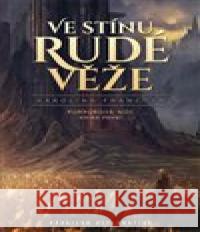 Ve stínu Rudé věže Karolina Francová 9788074563775 Brokilon - książka