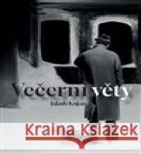 Večerní věty Jakub Kujan 9788088073413 Bondy - książka