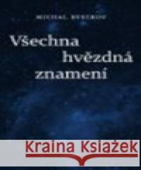 Všechna hvězdná znamení Michal Bystrov 9788074924644 Galén - książka