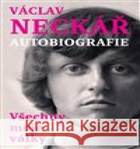 Všechny moje války Václav Neckář 9788088413103 Daranus - książka