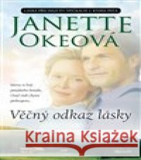 Věčný odkaz lásky Janette Okeová 9788075537553 Triton - książka