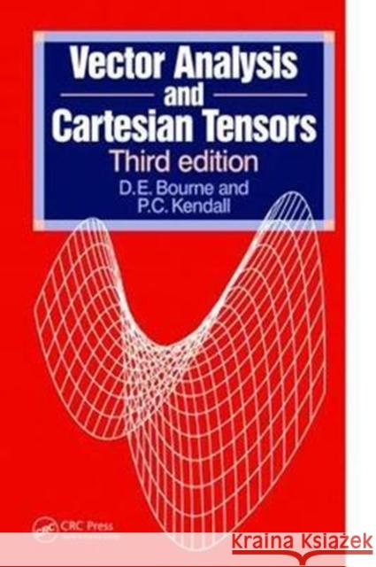 Vector Analysis and Cartesian Tensors, Third Edition Kendall, P. C. 9781138442597  - książka