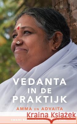 Vedanta in de Praktijk Swami Ramakrishnananda Puri              Amma                                     Sri Mata Amritanandamayi Devi 9781680379259 M a Center - książka