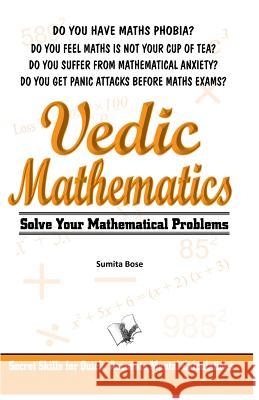 Vedic Mathematics Sumita Bose 9789381588970 V&s Publishers - książka