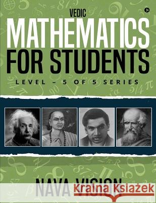 Vedic Mathematics for Students: Level - 5 of 5 Series Nava Vision 9781948424288 Notion Press, Inc. - książka