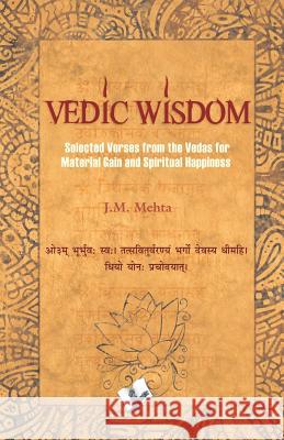 Vedic Wisdom J. M. Mehta 9789381384084 V&s Publishers - książka