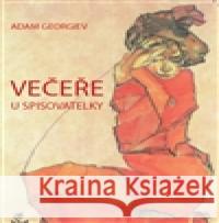 Večeře u spisovatelky Adam Georgiev 9788072292967 PetrklÃ­Ä - książka