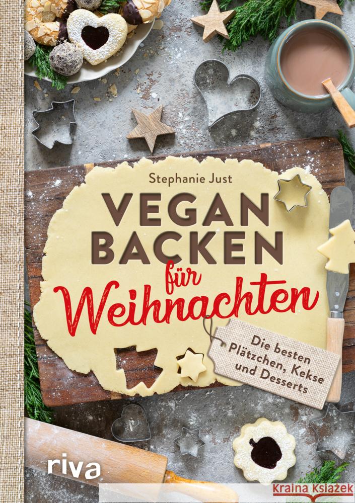 Vegan backen für Weihnachten Just, Stephanie 9783742319708 riva Verlag - książka