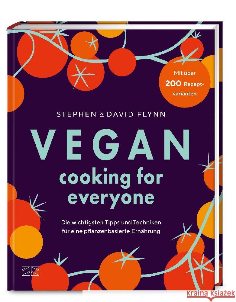 Vegan Cooking for Everyone Flynn, David, Flynn, Stephen 9783965843578 ZS - ein Verlag der Edel Verlagsgruppe - książka