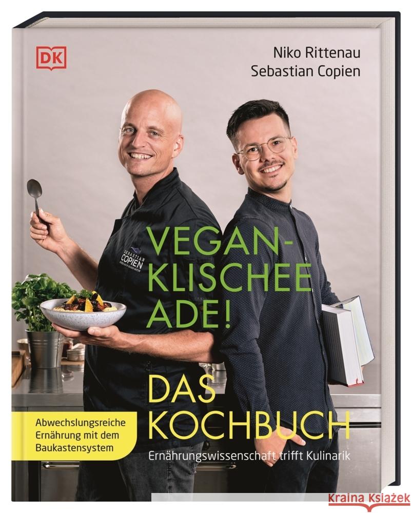 Vegan-Klischee ade! Das Kochbuch : Kompaktes Wissen, leckere Rezepte. Abwechslungsreiche Ernährung mit dem Baukastensystem Rittenau, Niko; Copien, Sebastian 9783831038855 Dorling Kindersley - książka