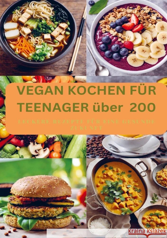 VEGAN KOCHEN FÜR TEENAGER über 200 Müller, Laura 9789403735184 Bookmundo - książka