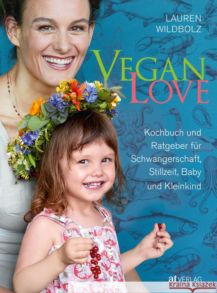 Vegan Love Wildbolz, Lauren 9783039021192 AT Verlag - książka