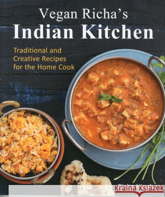 Vegan Richa's Indian Kitchen: Traditional and Creative Recipes for the Home Cook Richa Hingle 9781941252093 Vegan Heritage Press - książka