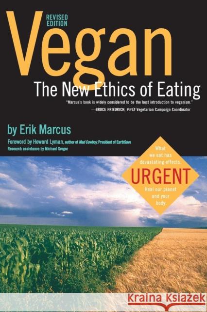 Vegan: The New Ethics of Eating, 2nd Edition Marcus, Erik 9780935526875 McBooks Press - książka
