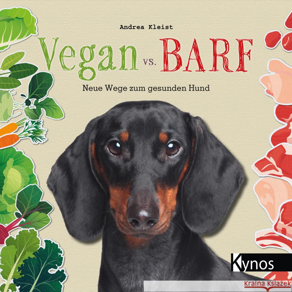 Vegan vs. BARF Kleist, Andrea 9783954643233 Kynos - książka