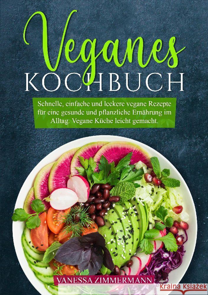Veganes Kochbuch Zimmermann, Vanessa 9783384035790 KochKreationX - książka