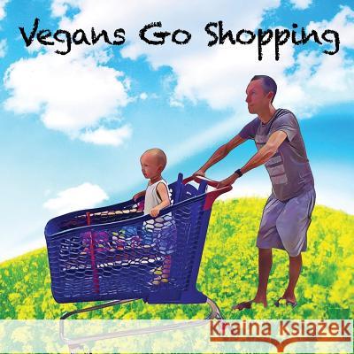 Vegans Go Shopping Courtney E Hufer   9780995330719 Vueno - książka