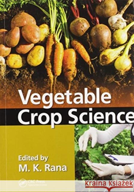 Vegetable Crop Science M. K. Rana 9780367572945 CRC Press - książka