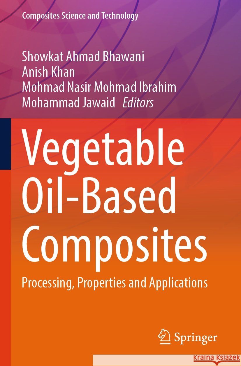 Vegetable Oil-Based Composites  9789819999613 Springer Nature Singapore - książka