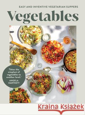 Vegetables: Easy and Inventive Vegetarian Suppers Mark Diacono 9781837830541 Quadrille Publishing Ltd - książka