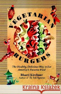 Vegetarian Burgers Bharti Kirchner 9780060951153 HarperCollins Publishers Inc - książka
