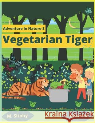 Vegetarian Tiger M Sitohy, E Ghonemi 9798462747267 Independently Published - książka