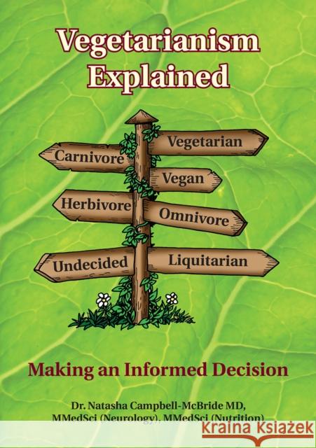 Vegetarianism Explained: Making an Informed Decision M.D., Dr. Natasha Campbell-McBride 9780954852061 Medinform Publishing - książka