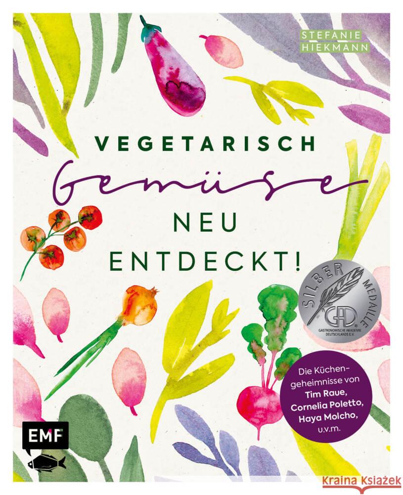 Vegetarisch - Gemüse neu entdeckt! Hiekmann, Stefanie 9783960938446 EMF Edition Michael Fischer - książka