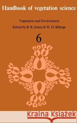 Vegetation and Environment B. R. Strain W. D. Billings 9789061931874 Springer - książka