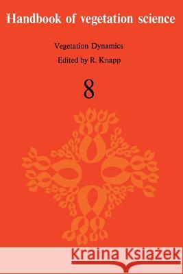 Vegetation Dynamics R. Knapp 9789401023467 Springer - książka