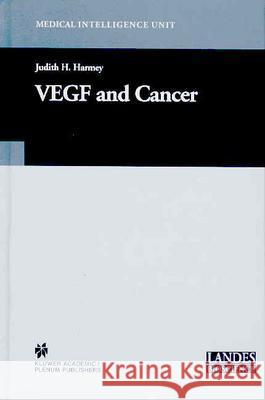 VEGF and Cancer Judith H. Harmey 9780306479885 Springer Science+Business Media - książka